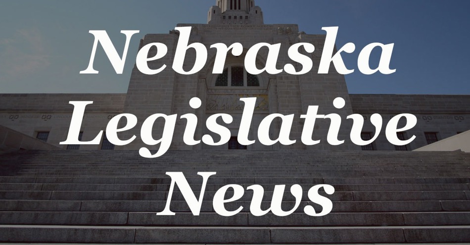 Nebraska Legislative News #2